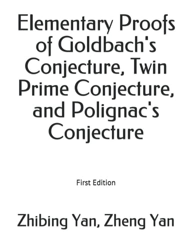 Elementary Proofs of Goldbach's Conjecture, Twin Prime Conjecture, and Polignac's Conjecture
