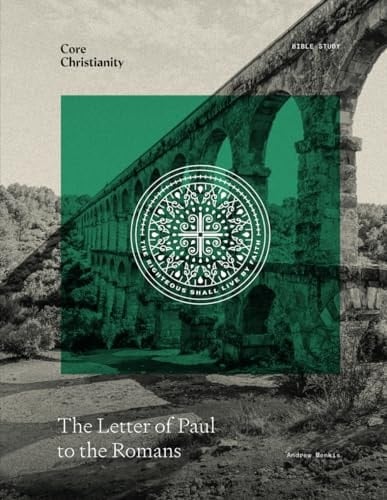 The Letter of Paul to the Romans Bible Study