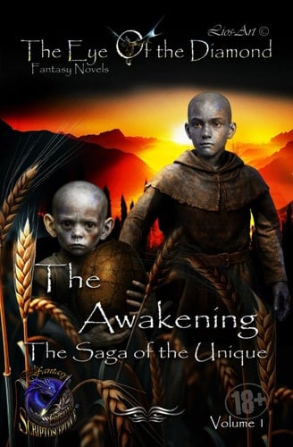 The Awakening: The Saga of the Unique (The Eye Of The Diamond)
