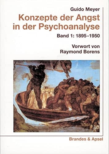 Konzepte der Angst in der Psychoanalyse: 1895-1950