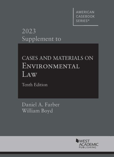 Cases and Materials on Environmental Law 2023 Supplement