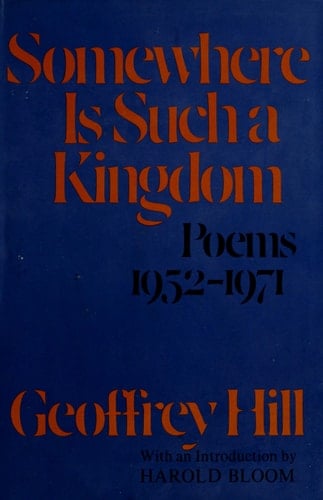 Somewhere is Such a Kingdom Poems 1952-1971