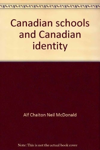 Canadian schools and Canadian identity