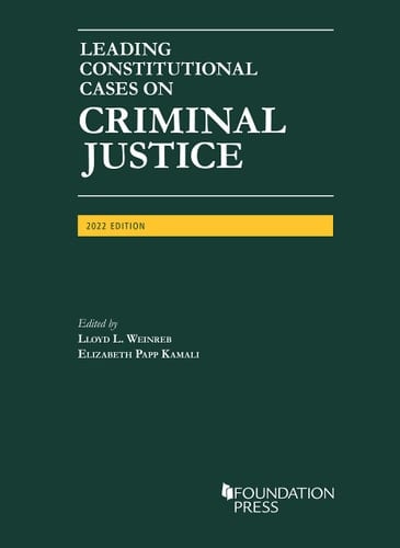 Leading Constitutional Cases on Criminal Justice