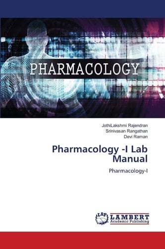 Pharmacology -I Lab Manual: Pharmacology-I