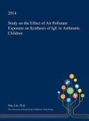 Study on the Effect of Air Pollutant Exposure on Synthesis of IGE in Asthmatic Children