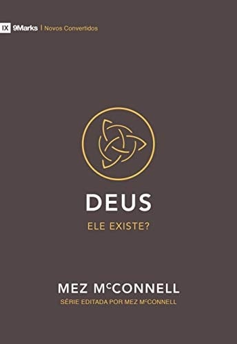Deus: ele existe? (Novos Convertidos Livro 1) (Portuguese Edition)