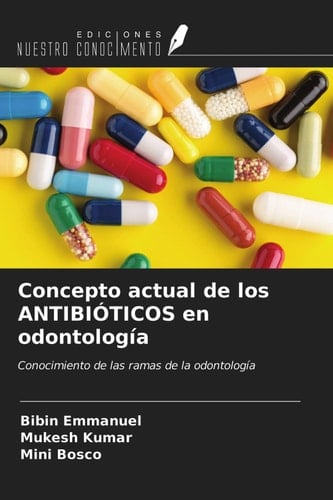 Concepto actual de los ANTIBIÓTICOS en odontología