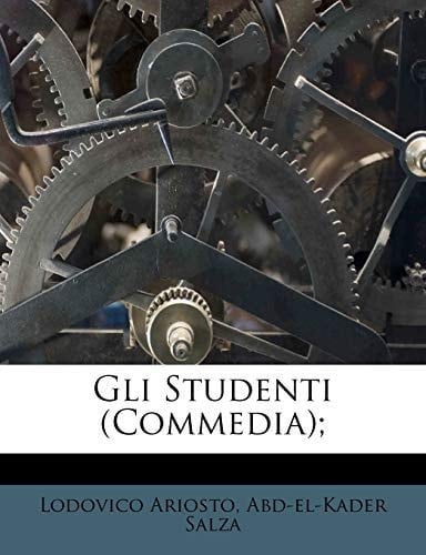 Gli Studenti (Commedia); (Italian Edition)