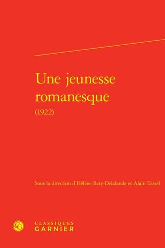 Une jeunesse romanesque (1922)