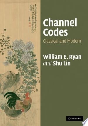 Channel Codes Classical and Modern