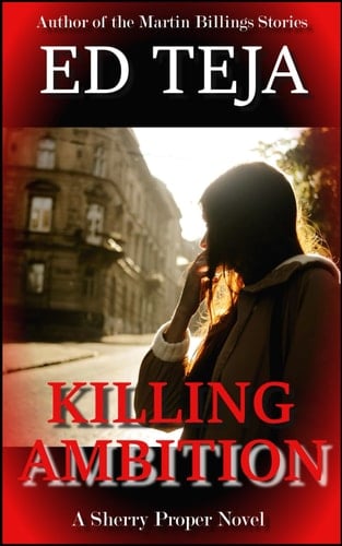 Killing Ambition A Sherry Proper Novel