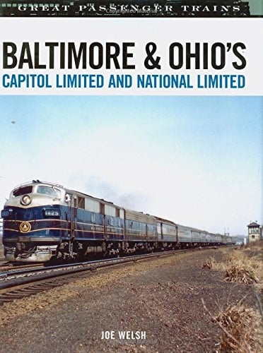 Baltimore & Ohio's Capitol Limited and National Limited
