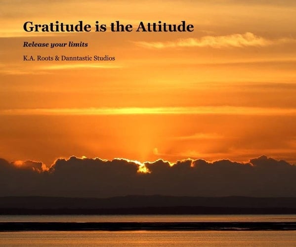Gratitude Is the Attitude