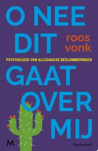 O nee dit gaat over mij Psychologie van alledaagse beslommeringen