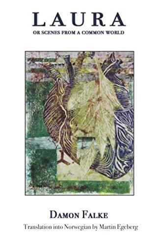 Laura Or Scenes from a Common World