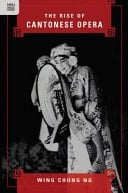 The Rise of Cantonese Opera