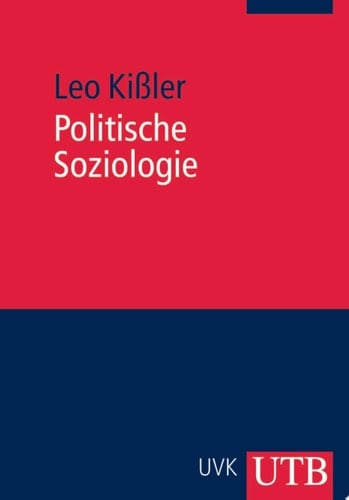 Politische Soziologie Grundlagen einer Demokratiewissenschaft