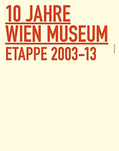 Wien Museum Etappe 2003-2015