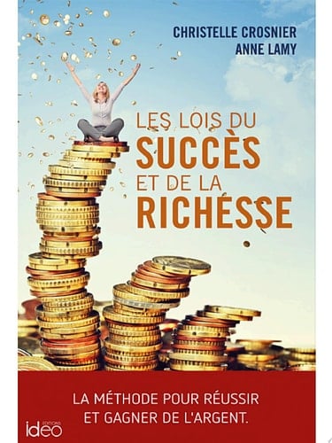 Les lois du succès et de la richesse