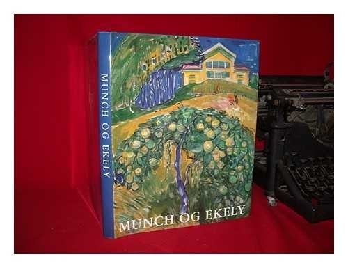 Munch og Ekely 1916-1944