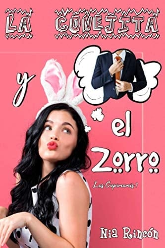 La conejita y el zorro (Cupimamis) (Spanish Edition)