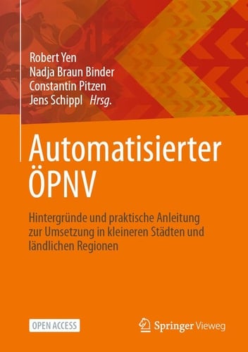 Automatisierter ÖPNV Hintergründe und praktische Anleitung zur Umsetzung in kleineren Städten und ländlichen Regionen