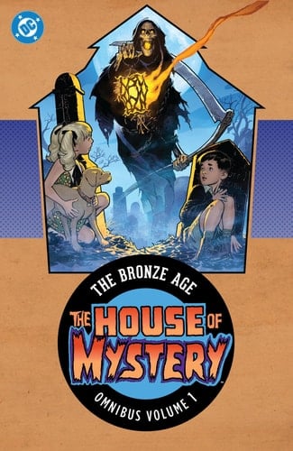 House of Mystery: the Bronze Age Omnibus Vol. 1 (New Edition)