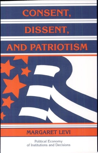 Consent, Dissent, and Patriotism