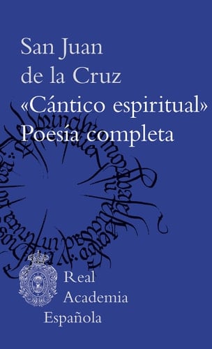 "Cántico espiritual" poesía completa
