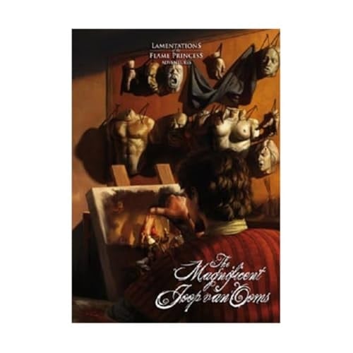 Lamentations of the Flame Princess Magnificent Joop Van Ooms (1st Printing, Limited Edition)