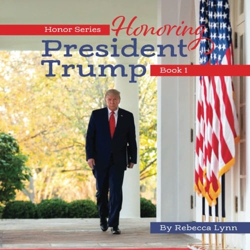 Honoring President Trump