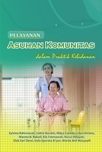 Pelayanan asuhan komunitas dalam praktik kebidanan