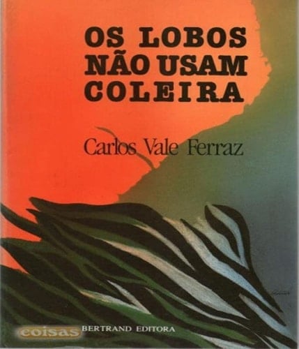 Os lobos não usam coleira (Portuguese Edition)