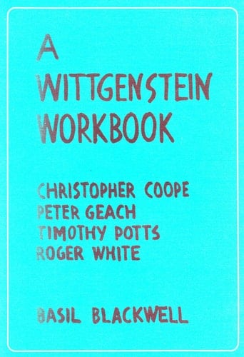 A Wittgenstein Workbook