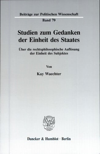 Studien zum Gedanken der Einheit des Staates