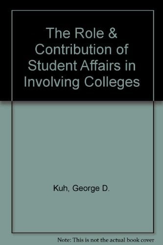 The Role & Contribution of Student Affairs in Involving Colleges