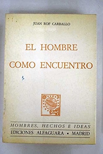 El hombre como encuentro