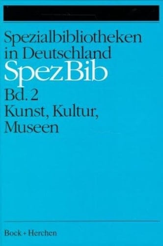 Spezialbibliotheken in Deutschland Parlamente, Behörden, öffentliche Verwaltung : Verzeichniss der Bibliotheken der öffentlichen und kirchlichen Verwaltung, der Verwaltungsschulen undHochschulen, der Einrichtungen dew Fachinformationswesens der Bundeswehr sowie der bundes- und landeseigenen Forschungsanstalten