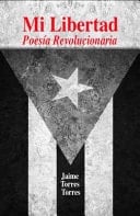 Mi Libertad Poesía Revolucionaria