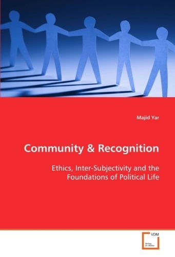 Community: Ethics, Inter-Subjectivity and the Foundations of Political Life
