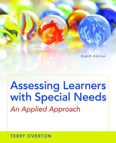 Assessing Learners with Special Needs: An Applied Approach (Pearson+)