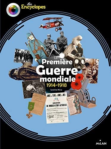 La première guerre mondiale : 1914-1918