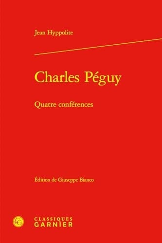 Charles Peguy quatre conférences
