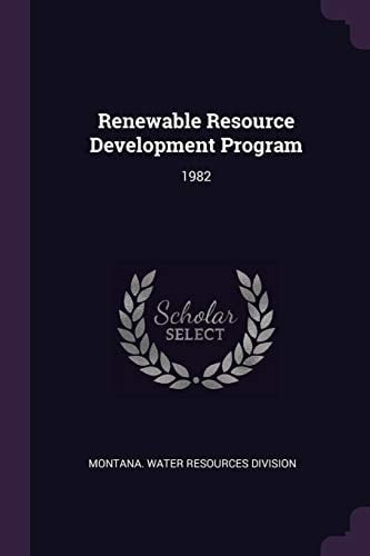 Renewable Resource Development Program 1982