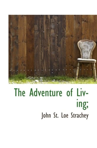 The Adventure of Living;