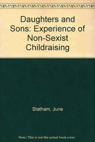 Daughters and Sons Experiences of Non-sexist Childraising