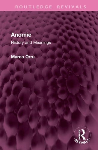Anomie History and Meanings