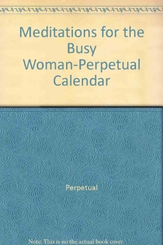 Meditations for the Busy Woman-Perpetual Calendar