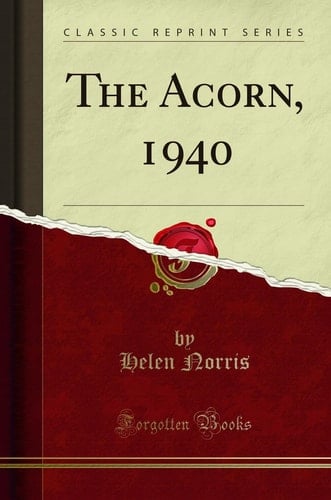 The Acorn, 1940 (Classic Reprint)